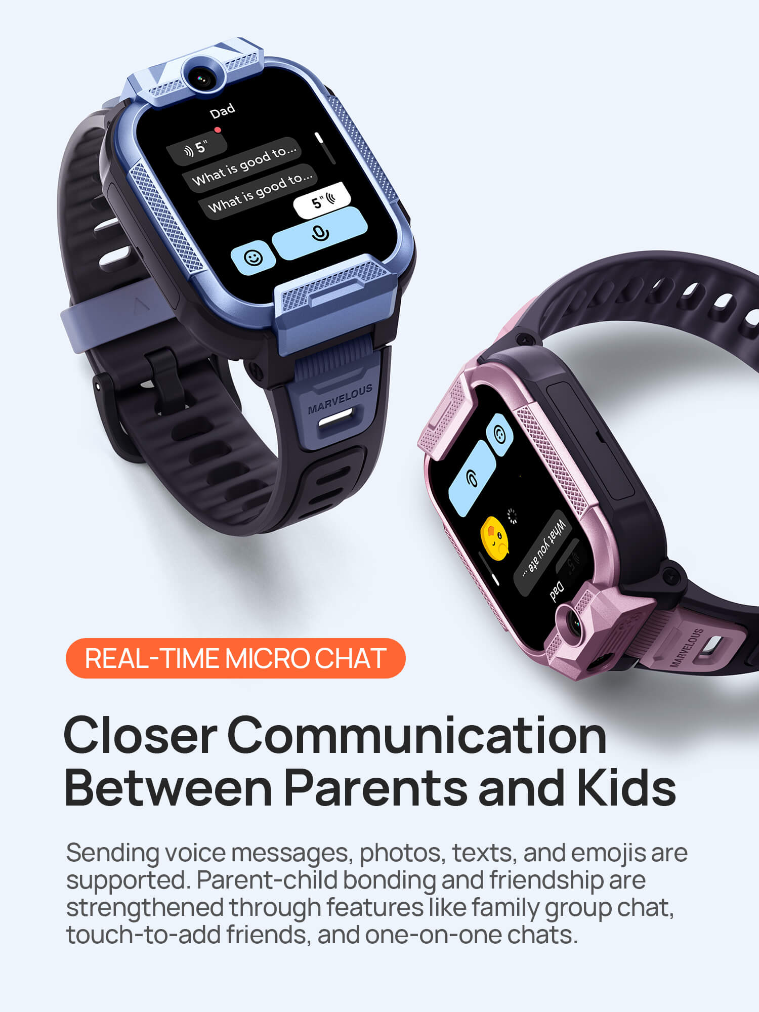 Real-Time Micro Chat
Closer Communication Between Parents and Kids.
Family group chats, "tap to add" for friends, and private micro chats help foster better parent-child bonding and strengthen friendships.